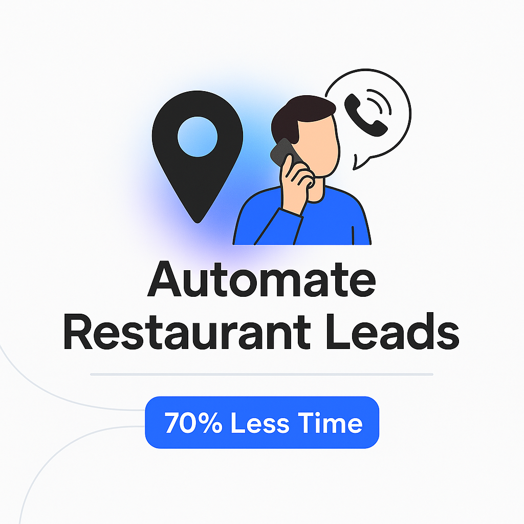 Why Manual Restaurant Lead Research is Draining Your Time and How to Fix It