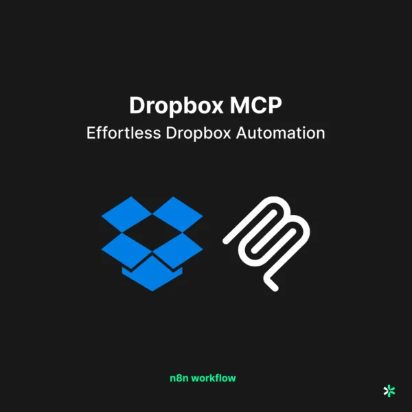 Dropbox MCP - All In One Dropbox Tools for n8n